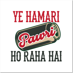 Ye Hamari Pawri Oh rahi hai Hindi Meme Quote Party design Posters and Art